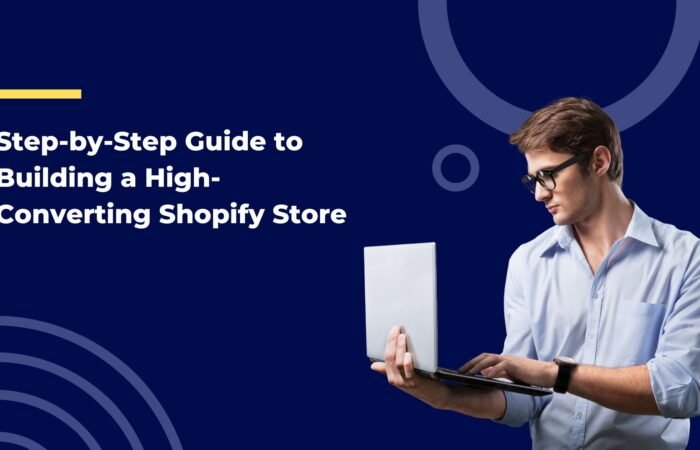 guide to high converting shopify store