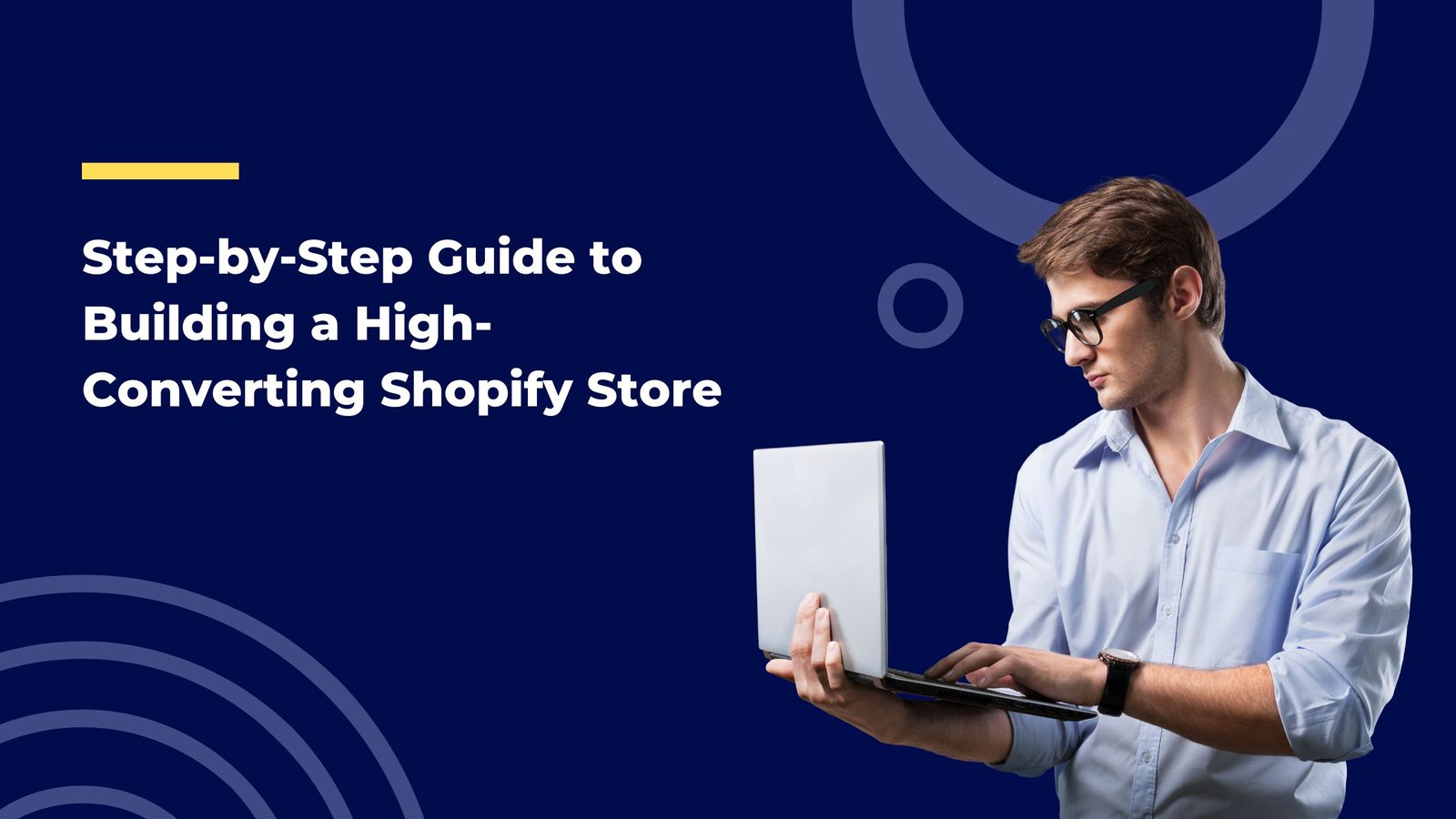 guide to high converting shopify store
