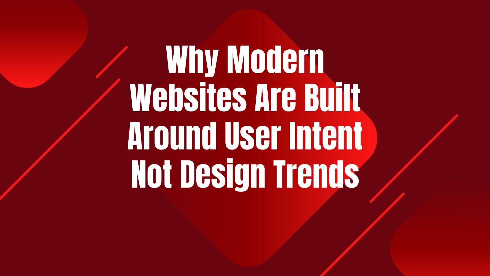 modern-websites-built-around-user-intent